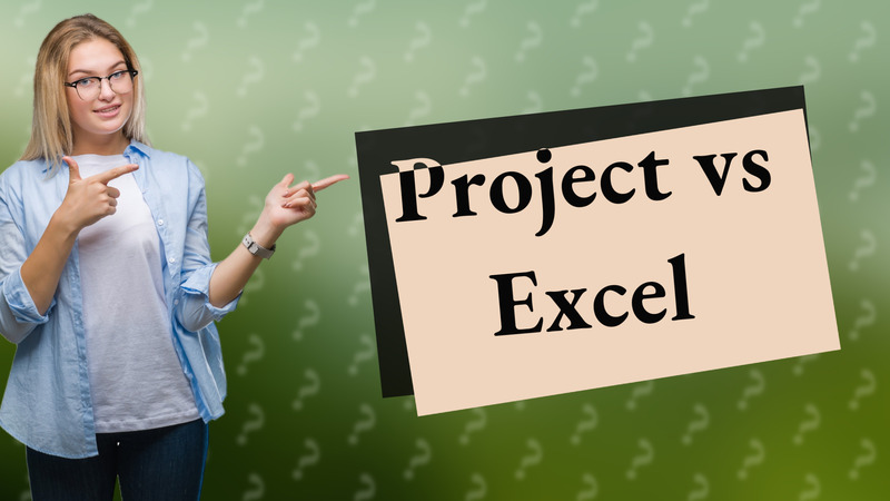 Project vs Excel