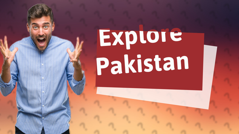 Explore Pakistan