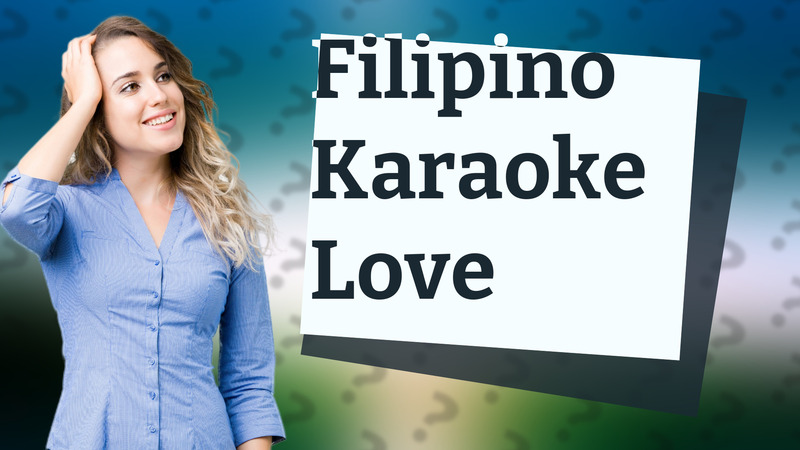 Filipino Karaoke Love