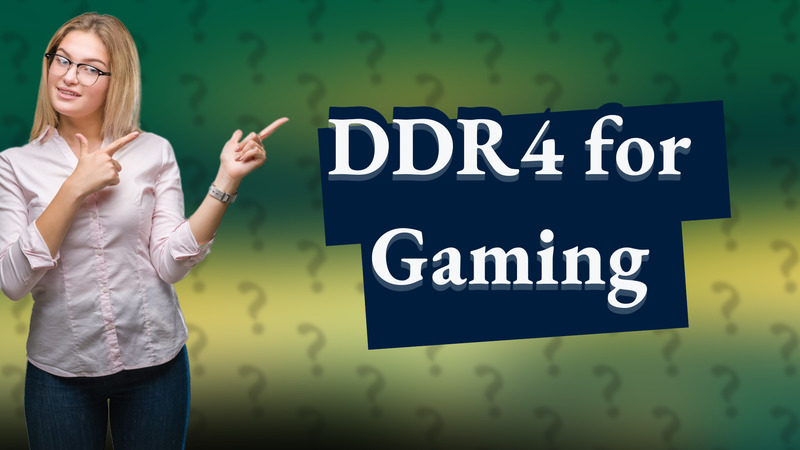 DDR4 for Gaming