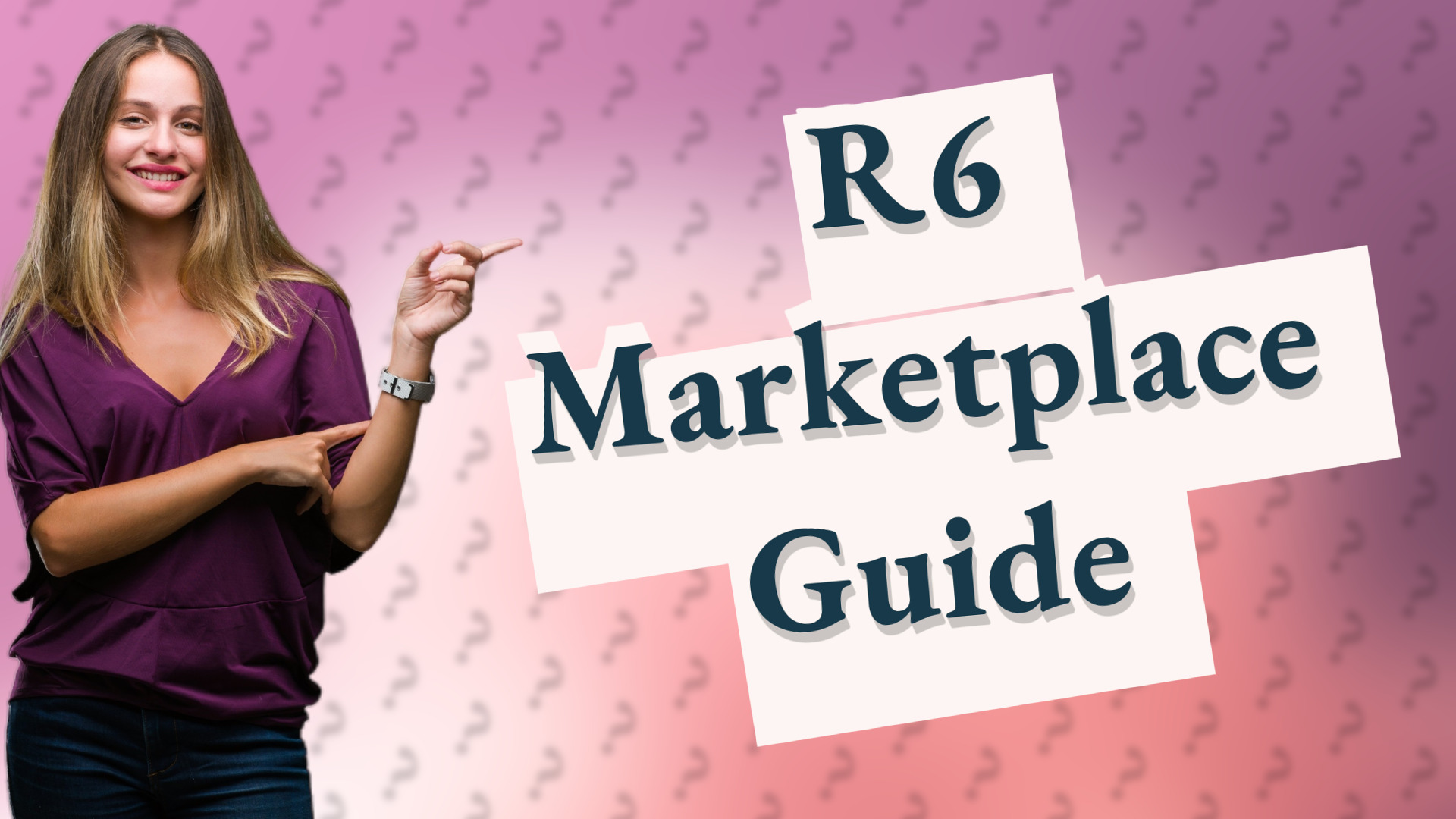 R6 Marketplace Guide