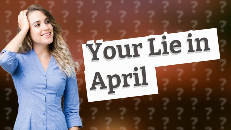 Your Lie in April