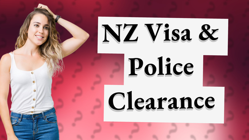 NZ Visa & Police Clearance