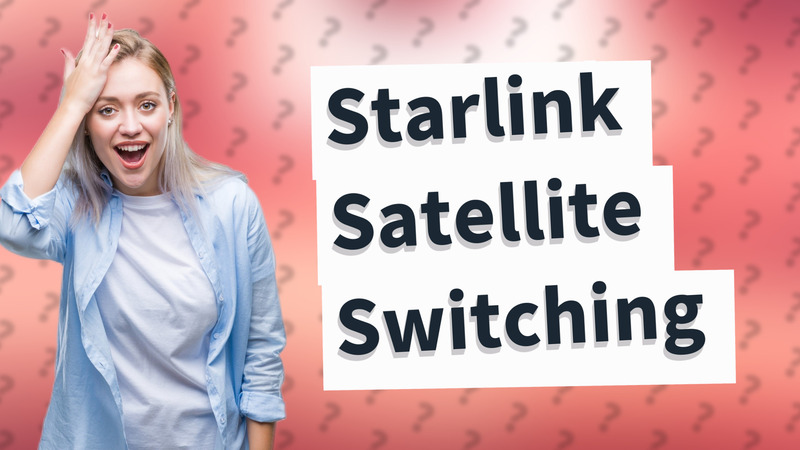 Starlink Satellite Switching