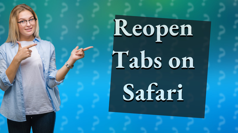Reopen Tabs on Safari