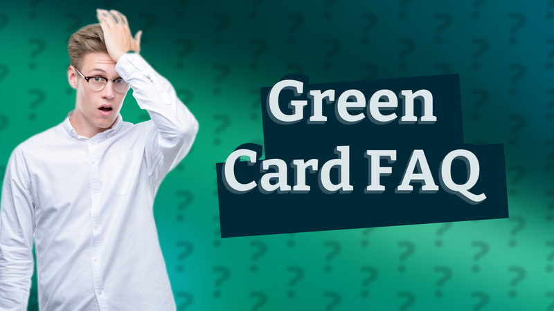 Green Card FAQ