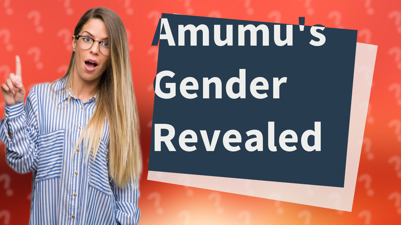 Amumu's Gender Revealed