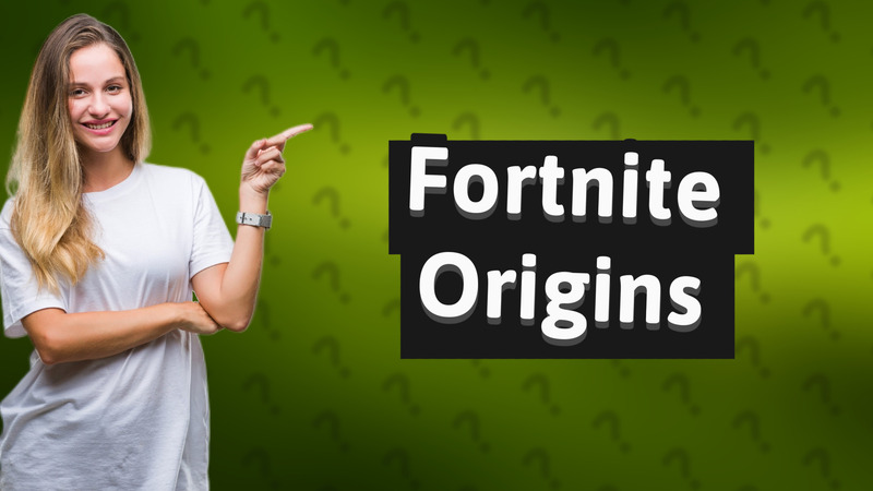 Fortnite Origins