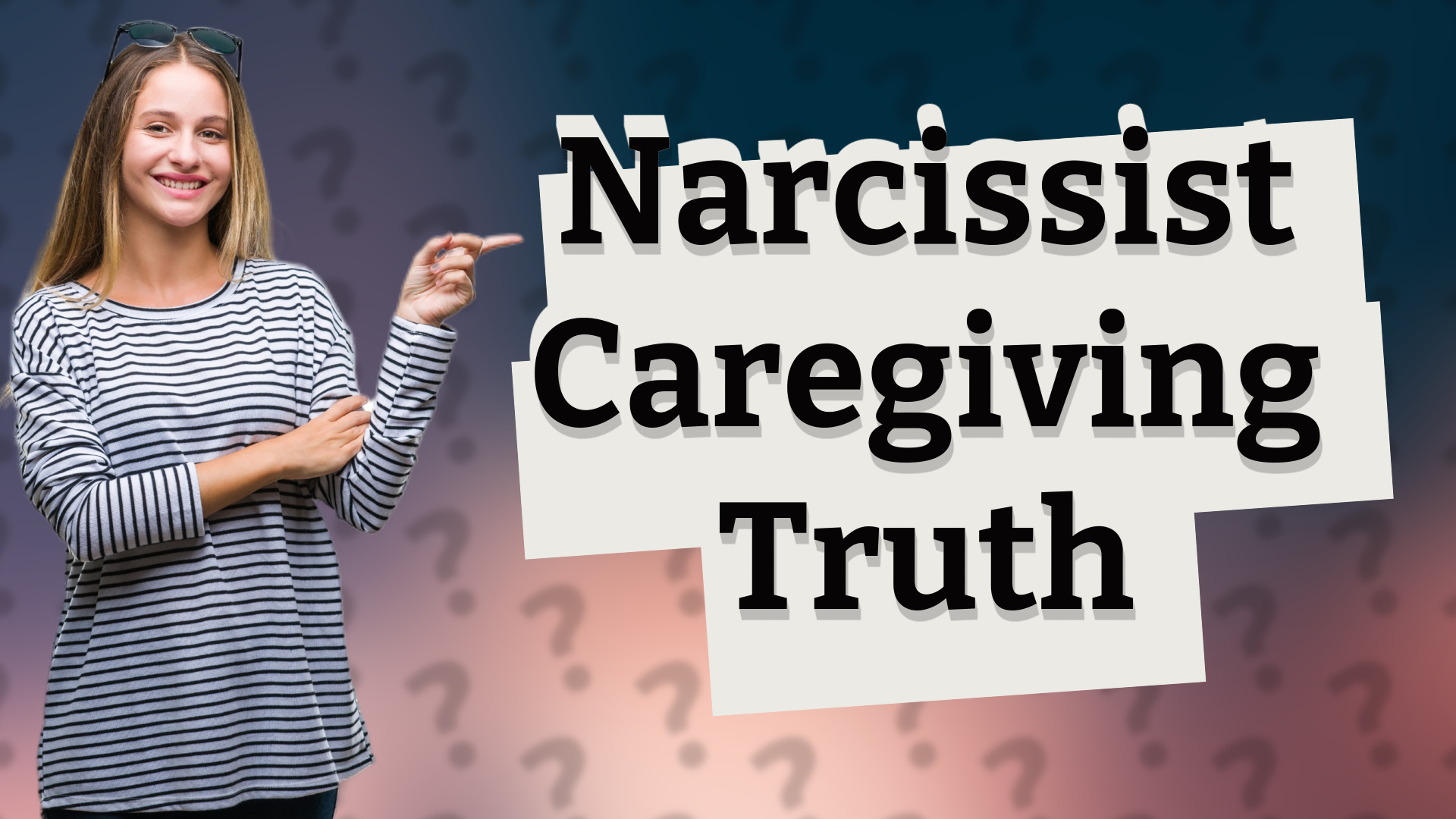 Narcissist Caregiving Truth