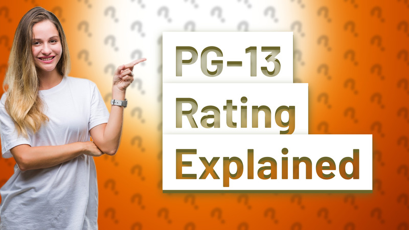 PG-13 Rating Explained