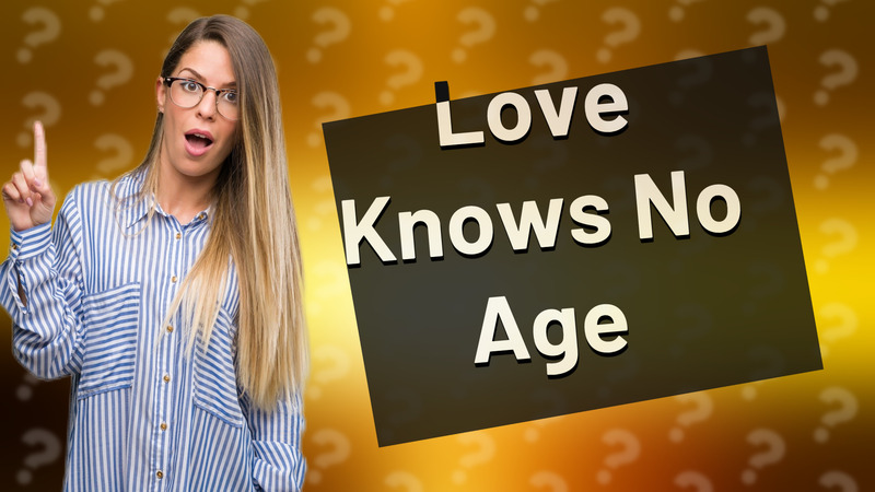 Love Knows No Age