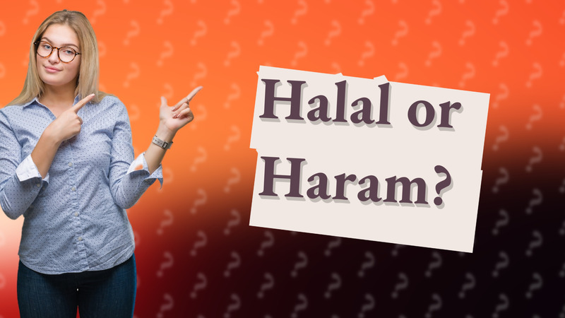 Halal or Haram?