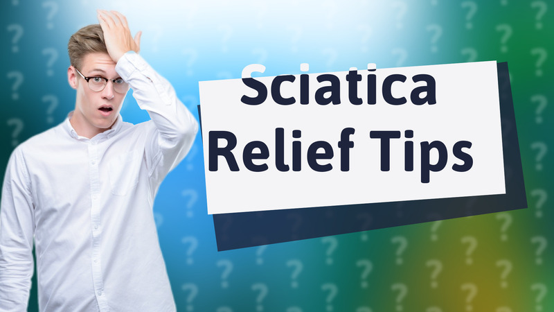 Sciatica Relief Tips