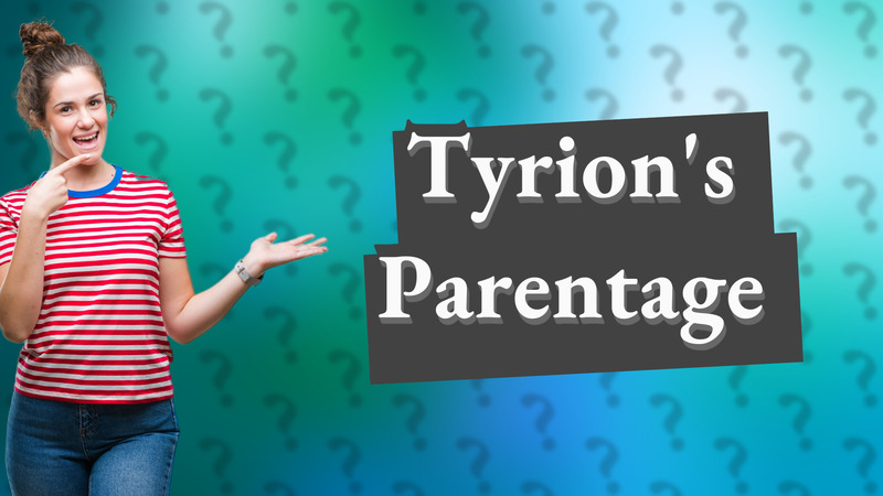 Tyrion's Parentage