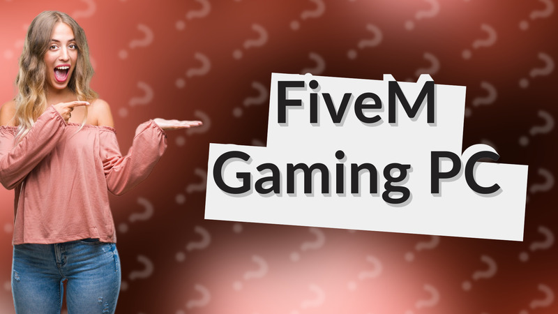 FiveM Gaming PC