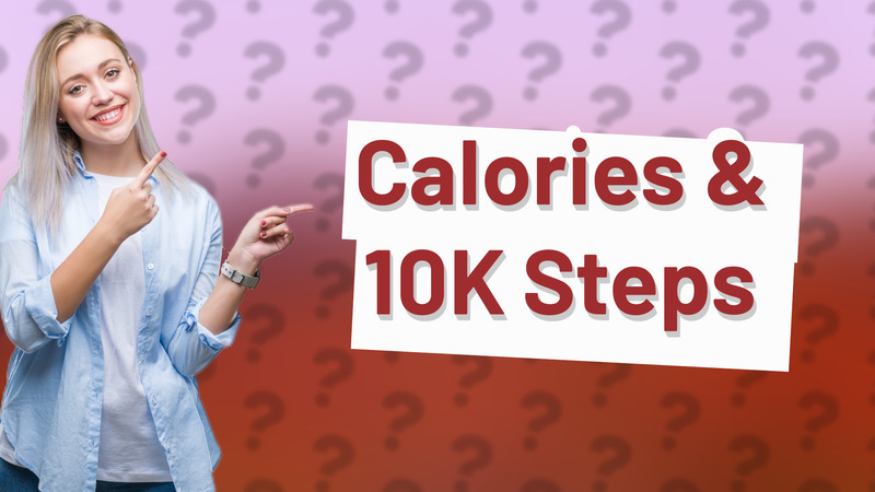 Calories & 10K Steps
