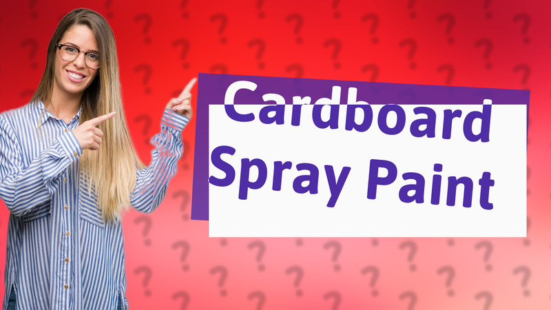 Cardboard Spray Paint