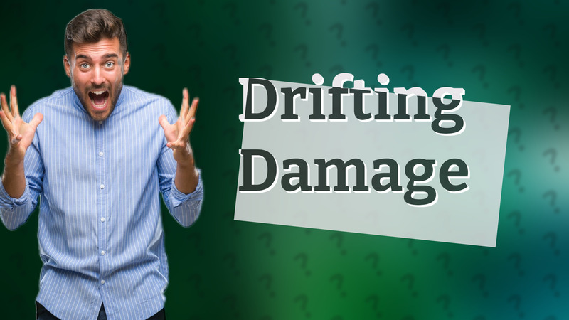 Drifting Damage