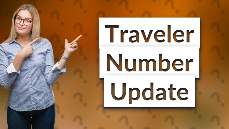 Traveler Number Update