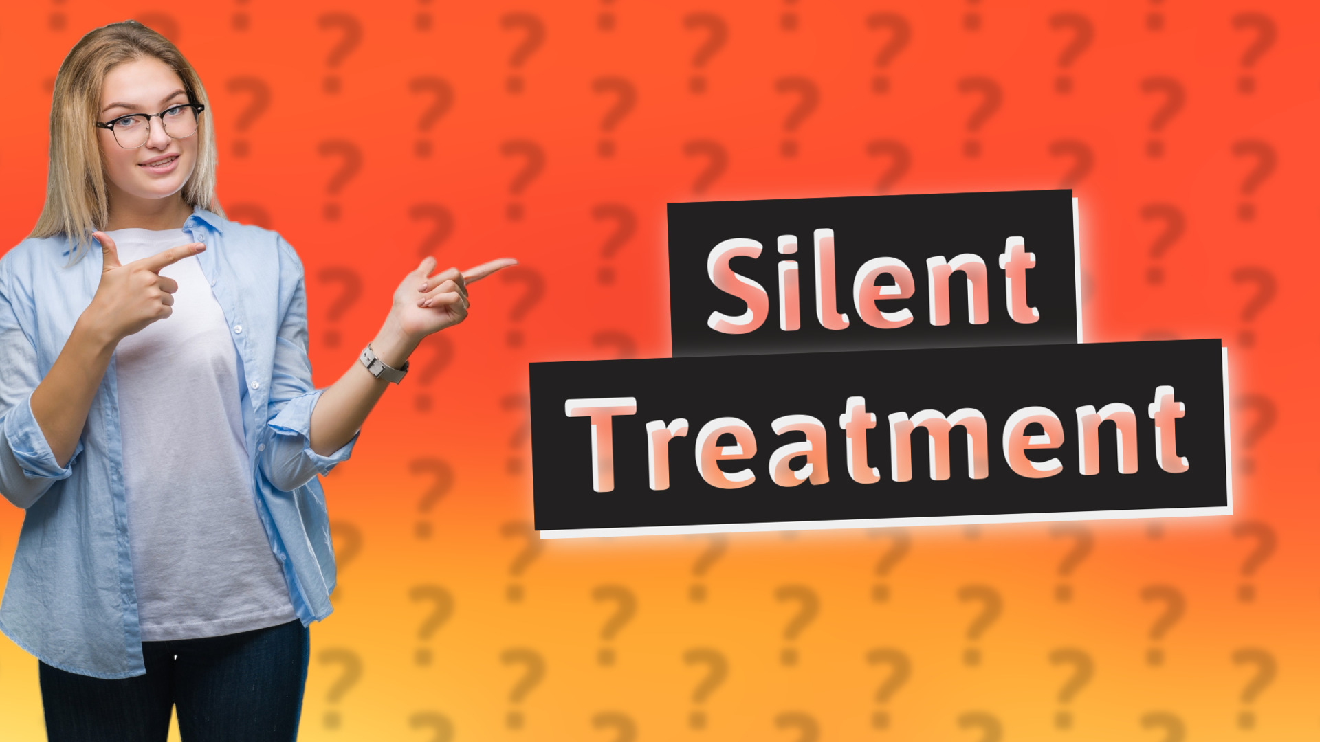 Silent Treatment