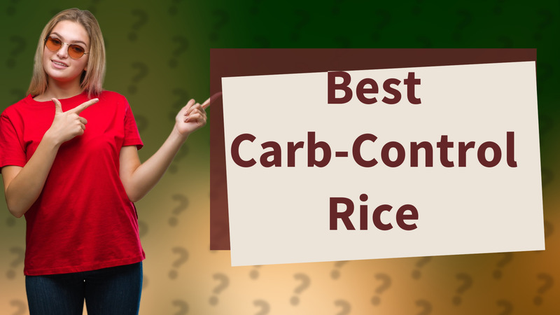 Best Carb-Control Rice