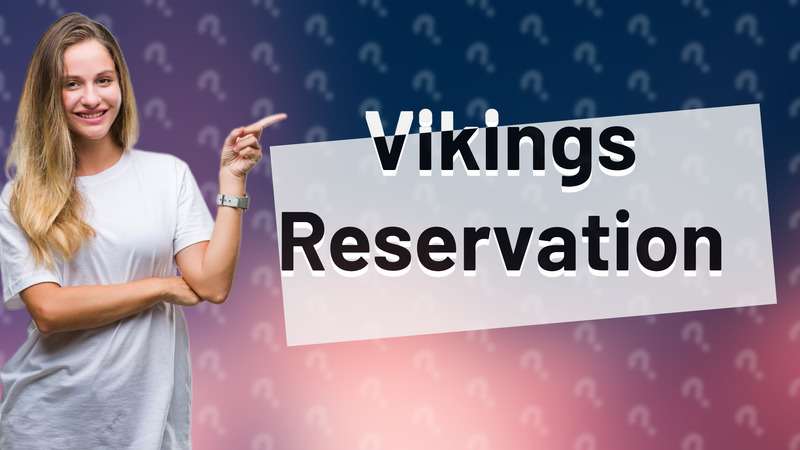 Vikings Reservation