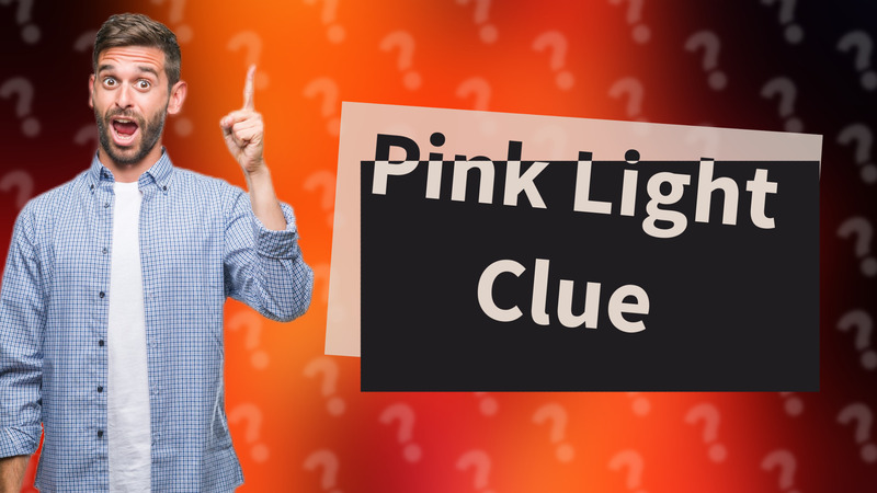 Pink Light Clue