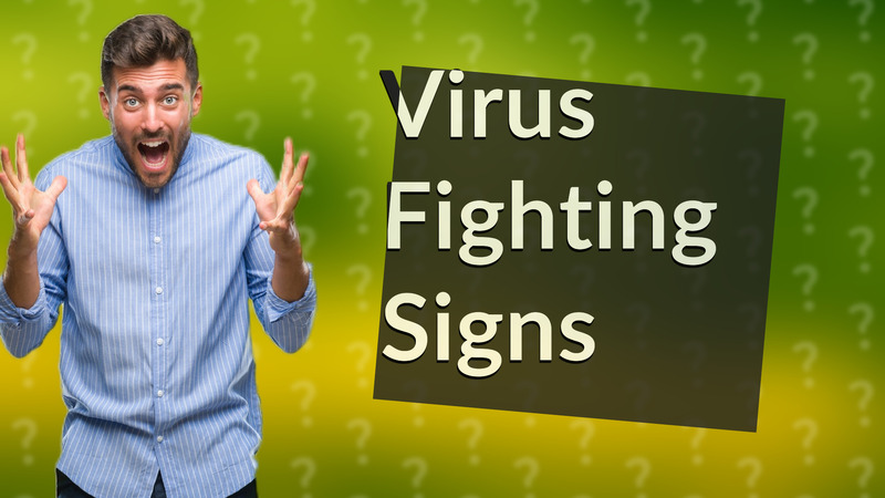 Virus Fighting Signs