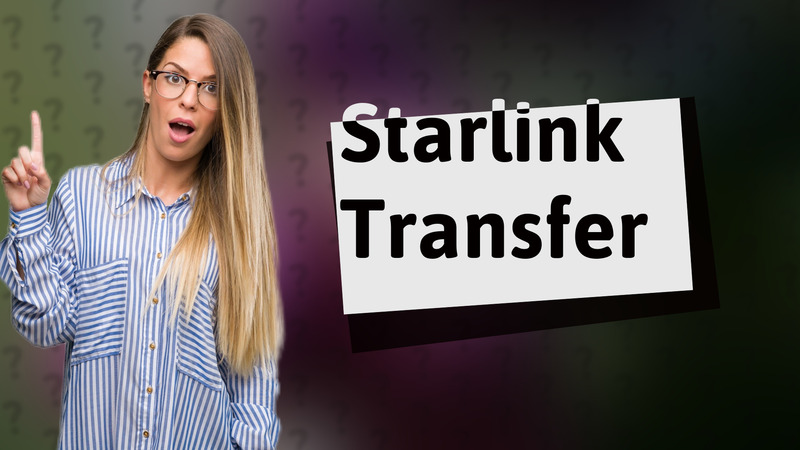 Starlink Transfer