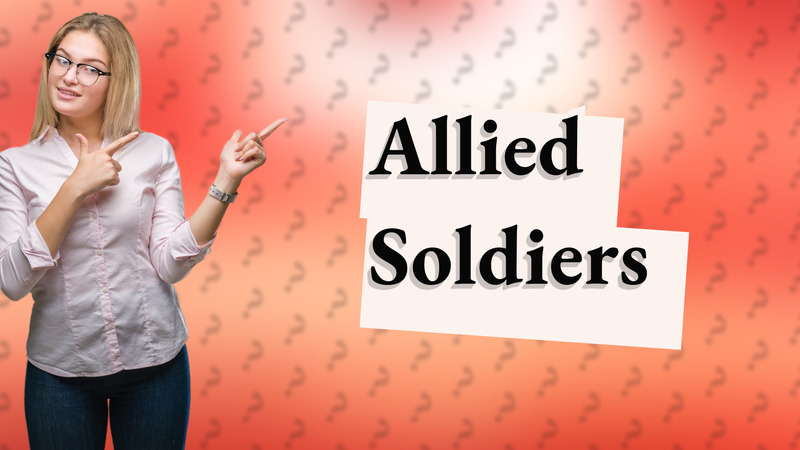 Allied Soldiers