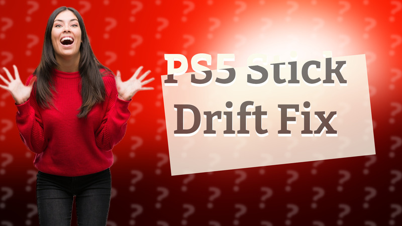 PS5 Stick Drift Fix