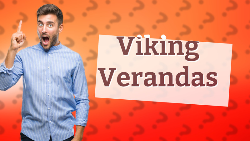 Viking Verandas
