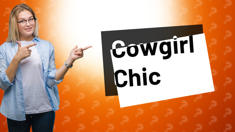 Cowgirl Chic