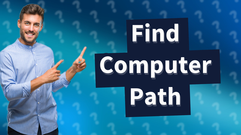 Find Computer Path