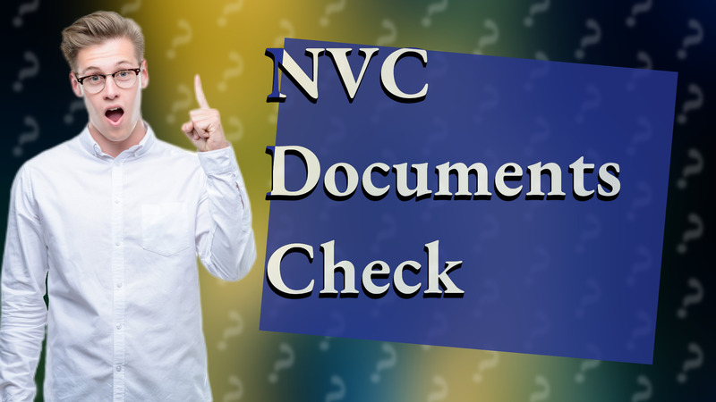 NVC Documents Check