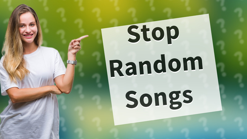 Stop Random Songs