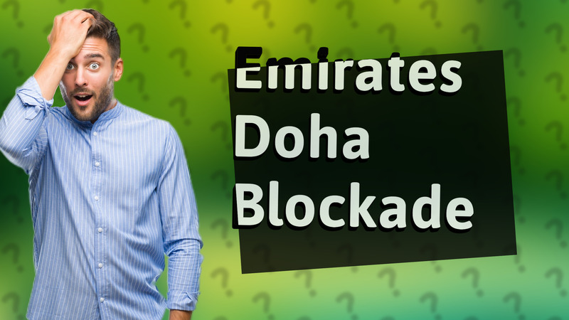 Emirates Doha Blockade