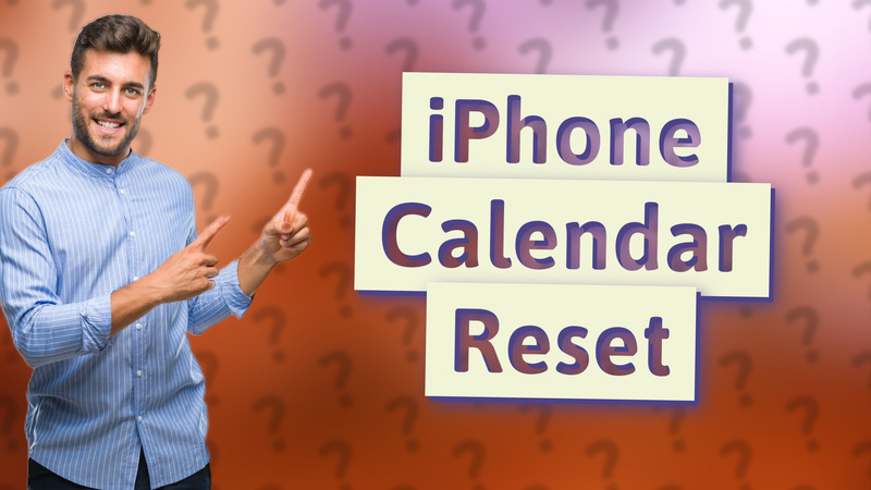 iPhone Calendar Reset