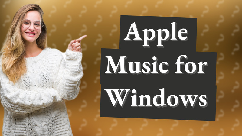 Apple Music for Windows