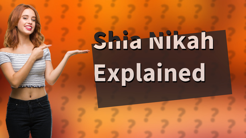 Shia Nikah Explained