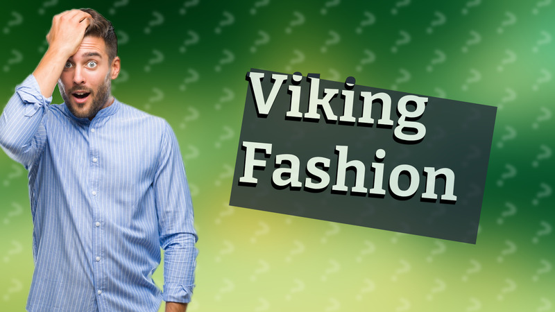 Viking Fashion