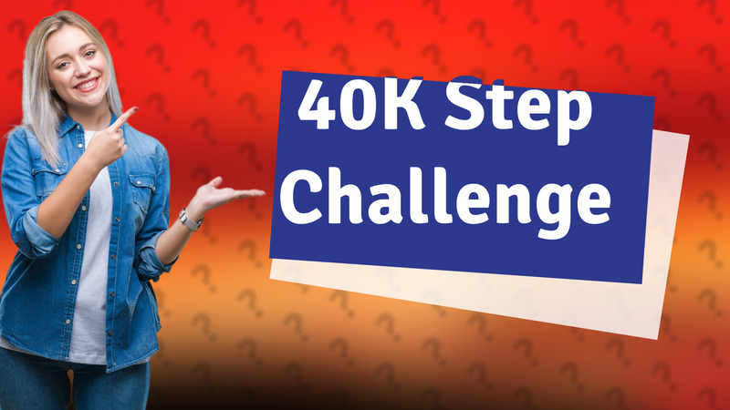 40K Step Challenge