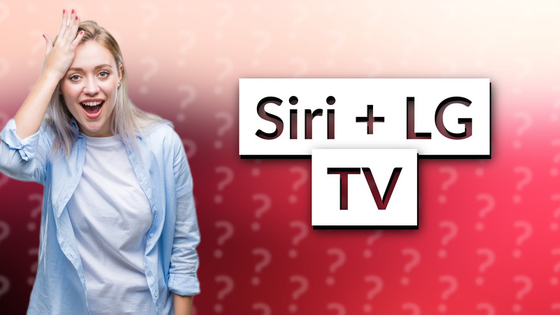 Siri + LG TV