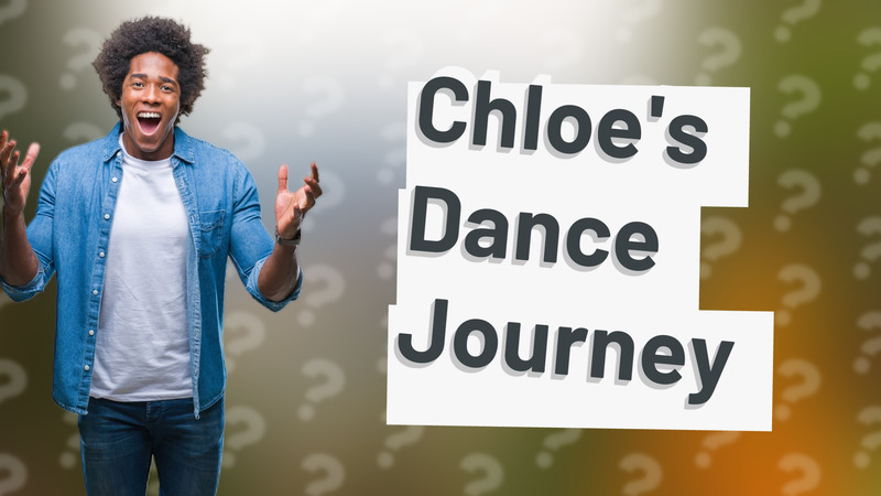 Chloe's Dance Journey