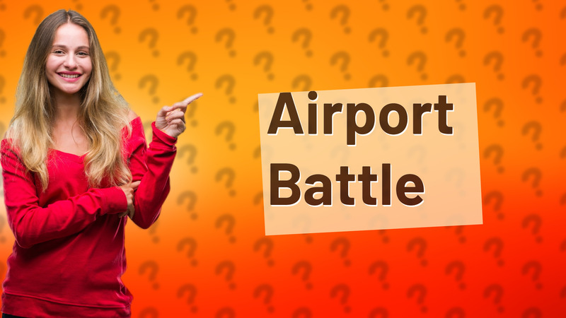Airport Battle