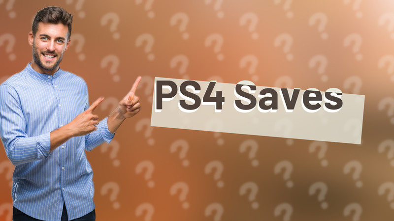 PS4 Saves