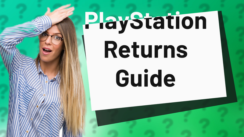 PlayStation Returns Guide