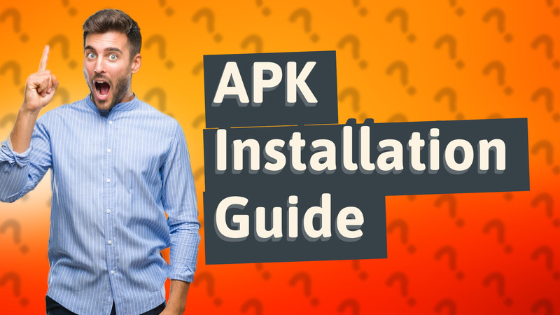 APK Installation Guide