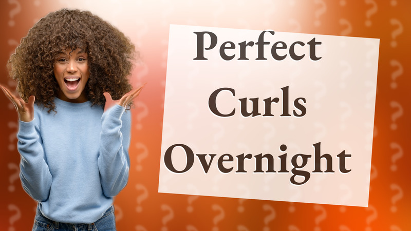 Perfect Curls Overnight