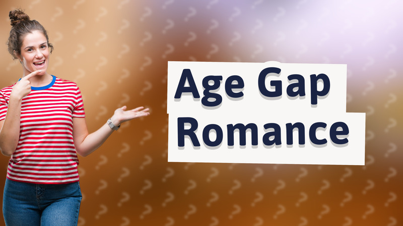 Age Gap Romance